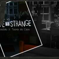 Life Is Strange - Ep. 03 Teoria do Caos Final
