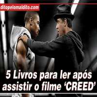 5 Livros Para Ler ApÃ³s Assistir o Filme 'Creed'